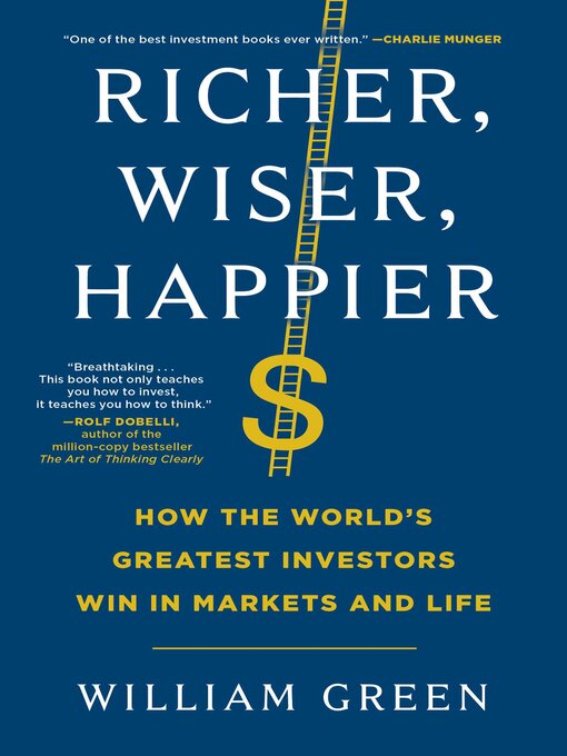 Title details for Richer, Wiser, Happier by William Green - Available